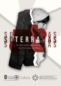 Soterradas, a vida tralos mantelos, da fortaleza ao pazo