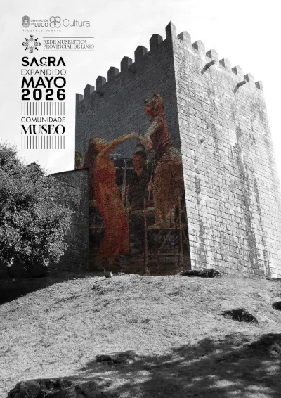 Cartel informativo do programa cultural Sacra Expandido 2026 na Rede Museística de Lugo. Inclúe datas e actividades: Danza en Lugo o 15 de maio, espectáculo multidisciplinar en San Paio de Narla o día 17, e presentación artística e xornadas de pensamento no Pazo de Tor os días 23 e 30 de maio. Organizado por Sacra Experience e a Vicepresidencia da Deputación de Lugo.